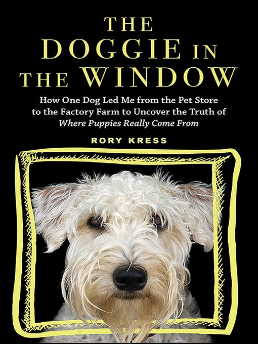 Title details for The Doggie in the Window by Rory Kress - Available